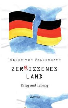 Paperback Zerrissenes Land: Krieg und Teilung. [German] Book
