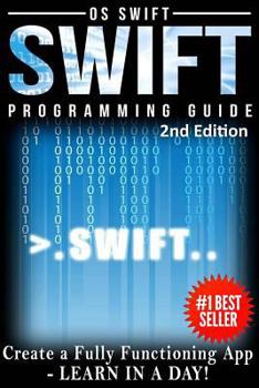 Paperback Programming Swift: Create A Fully Function App: Learn In A Day! Book