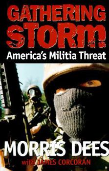 Hardcover Gathering Storm: America's Militia Threat Book