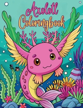 Paperback Axolotl Coloring Book