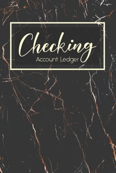 Checking Account Ledger: 6 Column Payment Record, Checking Account Transaction Register, Personal Checking Account Balance Register, Simple Check ... Ledger Notebook, Checking Account Register