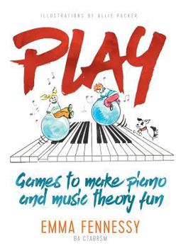 Paperback Play: Games to make piano and music theory fun Book