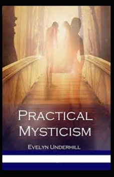 Paperback Practical Mysticism Illustrated Book