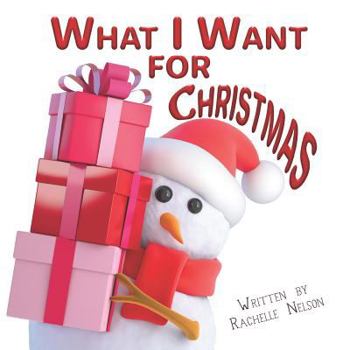 Paperback What I Want For Christmas Book