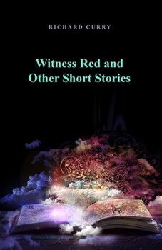 Paperback Witness Red and Other Short Stories Book