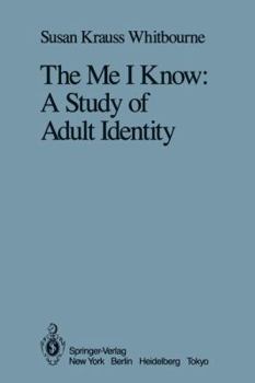 Paperback The Me I Know: A Study of Adult Identity Book