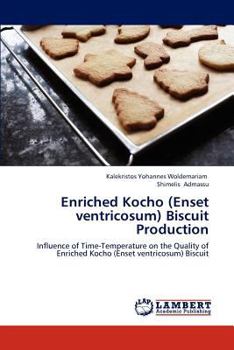 Paperback Enriched Kocho (Enset ventricosum) Biscuit Production Book