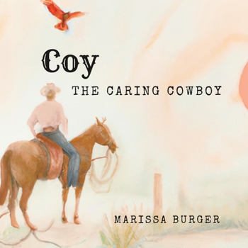 Paperback Coy The Caring Cowboy Book
