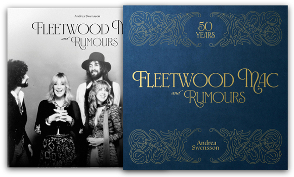 Fleetwood Mac and Rumours: 50 Years (The Great Albums)