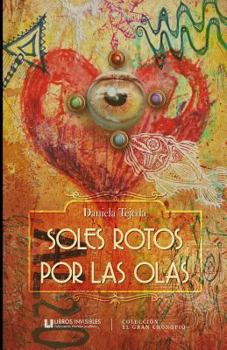 Paperback Soles rotos por las olas [Spanish] Book