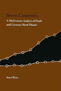 Hardcover Seven Countries: A Multivariate Analysis of Death and Coronary Heart Disease Book