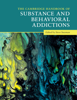 Paperback The Cambridge Handbook of Substance and Behavioral Addictions Book