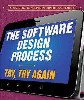 Library Binding The Software Design Process: Try, Try Again Book