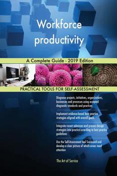 Paperback Workforce productivity A Complete Guide - 2019 Edition Book