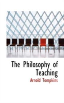 Paperback The Philosophy of Teaching Book