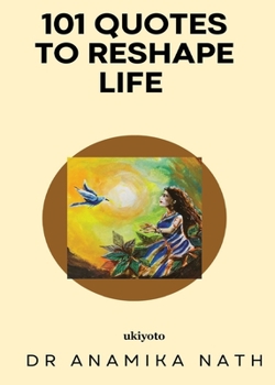 Paperback 101 Quotes to Reshape Life Book