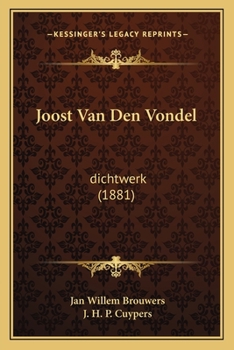 Joost Van Den Vondel: dichtwerk (1881)