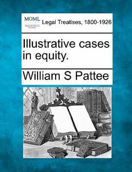 Paperback Illustrative Cases in Equity. Book