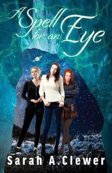 Paperback A Spell for an Eye Book