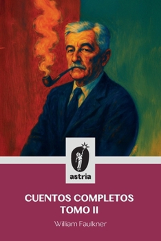 Cuentos completos tomo II (Spanish Edition)