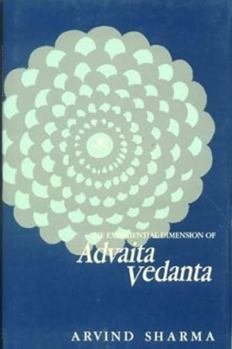 Hardcover The Experiential Dimension of Advaita Vedanta Book
