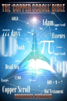 Paperback The "Copper Scroll" Bible: A Match Made in Heaven Book