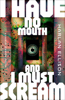 I Have No Mouth and I Must Scream (Novella Program)