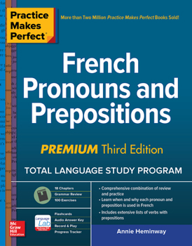 Practice Makes Perfect: French Pronouns and Prepositions - Book  of the Practice Makes Perfect
