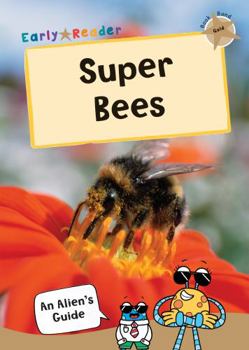 Paperback Super Bees: (Gold Non-Fiction Early Reader) Book