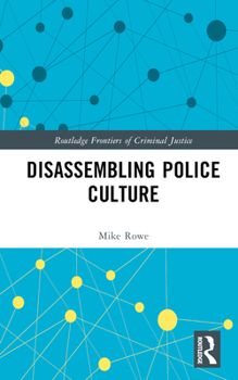 Hardcover Disassembling Police Culture Book