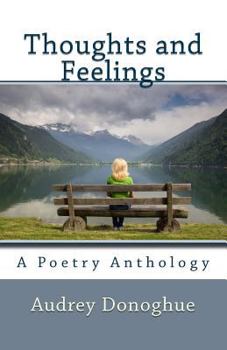 Paperback Thoughts and Feelings: A Poetry Anthology Book