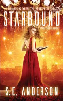 Starbound - Book #5 of the Starstruck