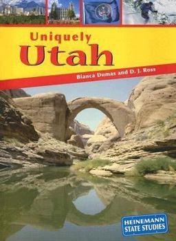 Paperback Uniquely Utah (Heinemann State Studies,) Book