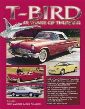 Paperback T-Bird: 45 Years of Thunder Book