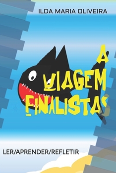 Paperback A Viagem de Finalistas: Ler/Aprender /Refletir [Portuguese] Book