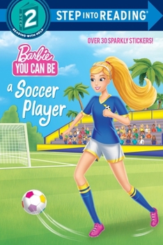 Paperback You Can Be a Soccer Player (Barbie) Book