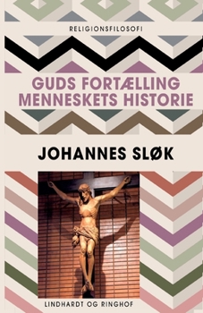 Paperback Guds fort?lling: Menneskets historie [Danish] Book