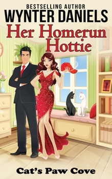 Her Homerun Hottie - Book #2 of the Cat's Paw Cove