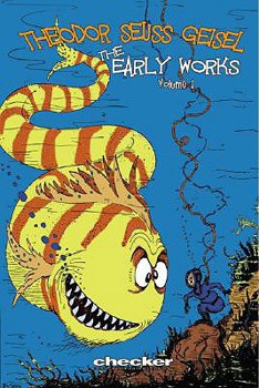 Hardcover Theodor Seuss Geisel: The Early Works, Vol. 1 (The Early Works of Dr. Seuss) Book