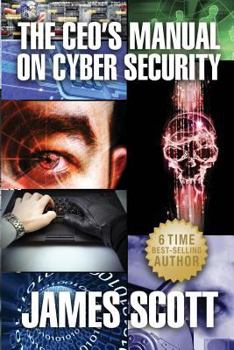 Paperback The CEO's Manual on Cyber Security Book