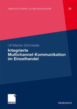 Paperback Integrierte Multichannel-Kommunikation Im Einzelhandel [German] Book