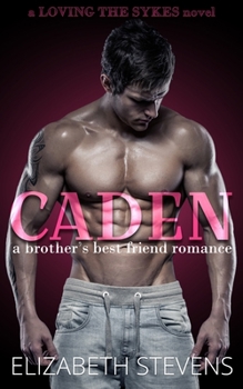 Caden (Loving the Sykes) - Book #1 of the Loving the Sykes