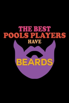Paperback The Best Pool Players have Beards: 110 Game Sheets - Four in a Row Fun Blank Games - Soft Cover Book for Kids for Traveling & Summer Vacations - Mini Book