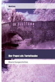 Paperback Der Papst als Turteltaube [German] Book