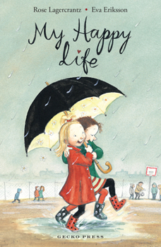 Mitt Lyckliga Liv - Book #1 of the Dunne