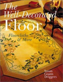 Paperback The Well-Decorated Floor: Floorcloths & More Book