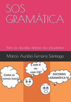 Paperback SOS Gramática: Para as dúvidas diárias [Portuguese] Book