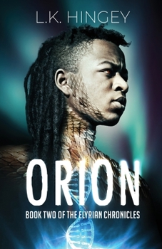 Paperback Orion: Book Two of The Elyrian Chronicles Book