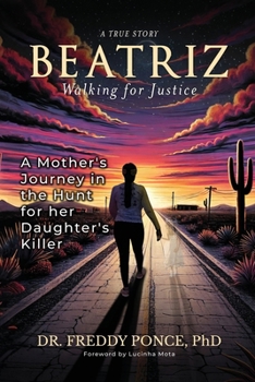 Paperback Beatriz Walking for Justice Book