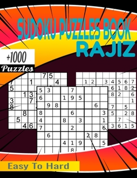 Paperback Rajiz Sudoku Puzzles book: Plus 1000 Puzzles From Easy to Hard Book